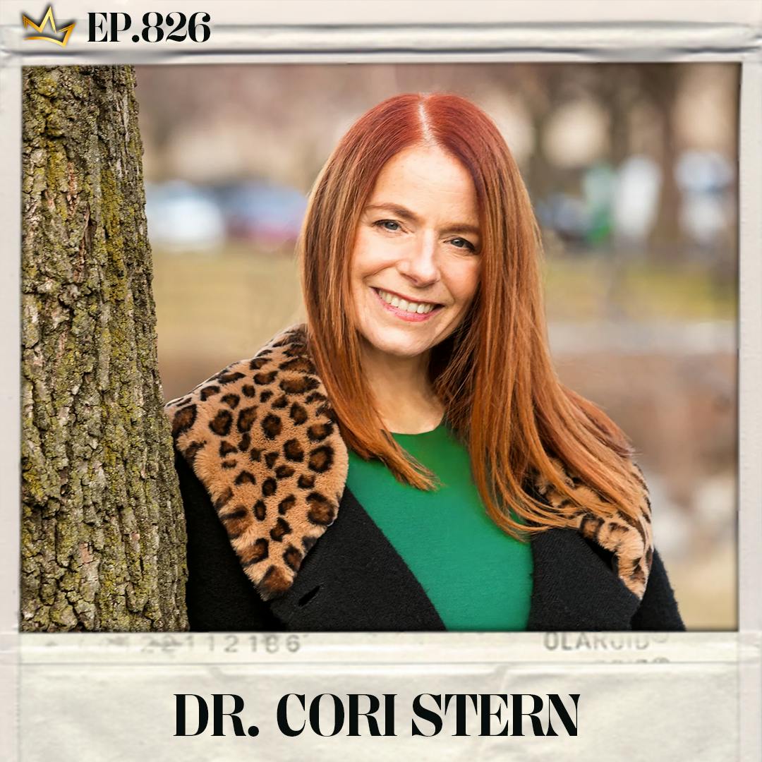 #826: Dr. Cori Stern - What They Don’t Teach in Med School