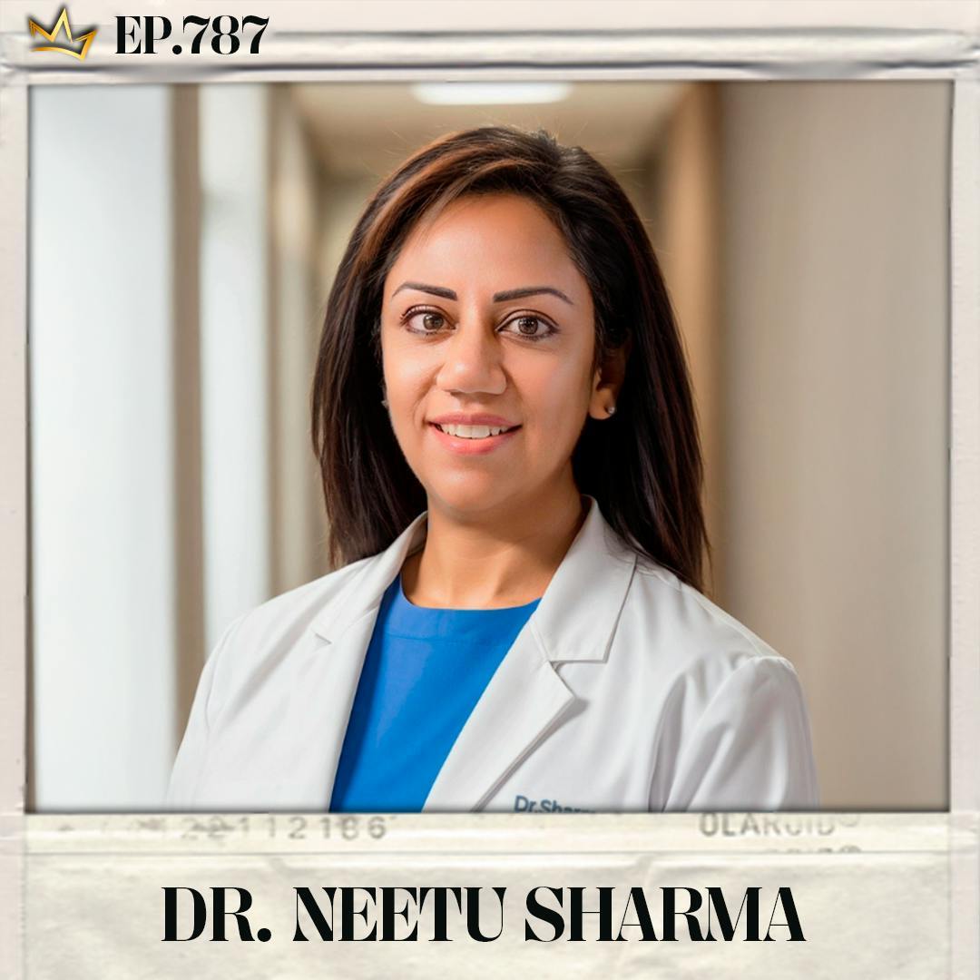 #787: Dr. Neetu Sharma - Chronic Stress, Kidney Stones, and What You Can Do